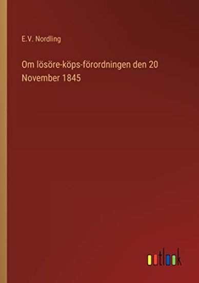 Om lösöre-köps-förordningen den 20 November 1845