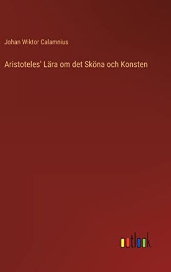 Aristoteles' Lära om det Sköna och Konsten