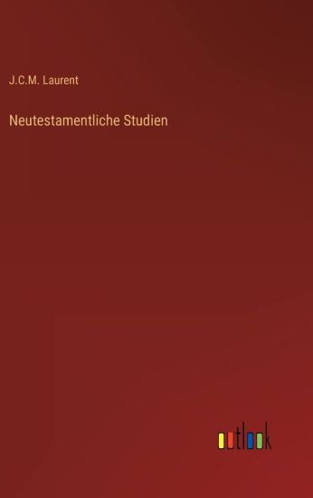Neutestamentliche Studien