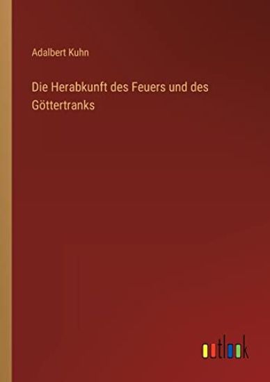 Die Herabkunft des Feuers und des Göttertranks