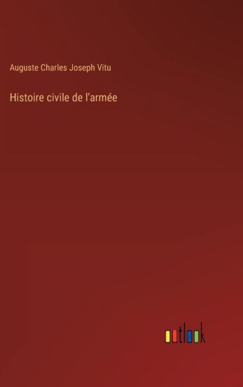 Histoire civile de l'armée