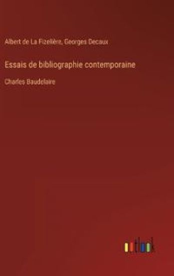 Essais de bibliographie contemporaine
