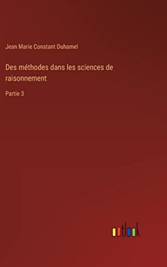 Des méthodes dans les sciences de raisonnement