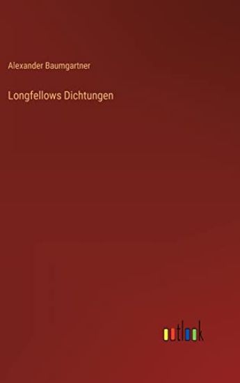 Longfellows Dichtungen