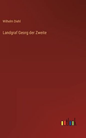 Landgraf Georg der Zweite