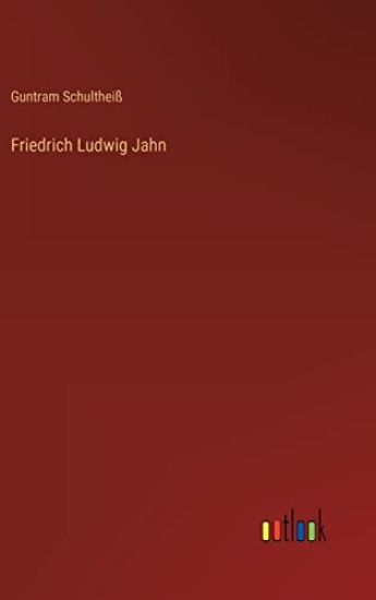 Friedrich Ludwig Jahn