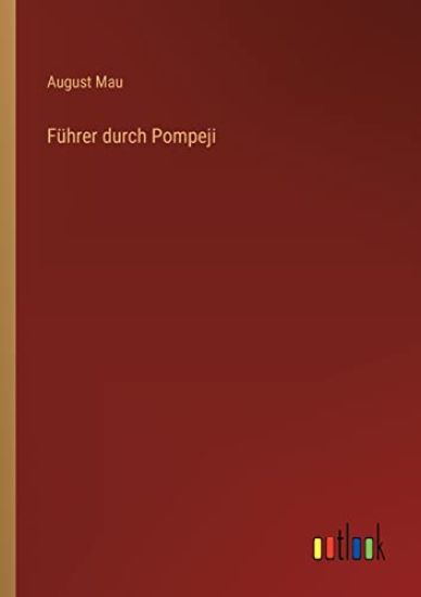 Führer durch Pompeji