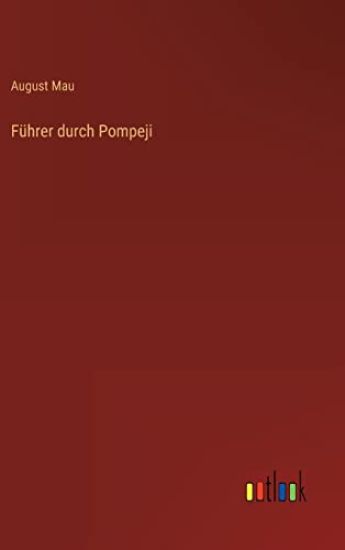 Führer durch Pompeji