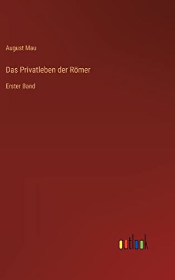 Das Privatleben der Römer
