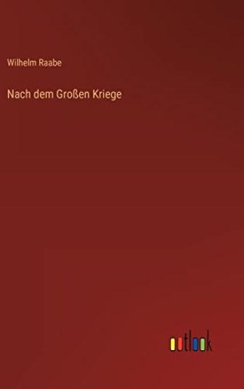 Nach dem Großen Kriege