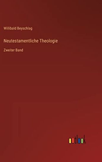 Neutestamentliche Theologie