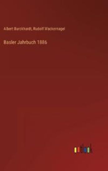 Basler Jahrbuch 1886
