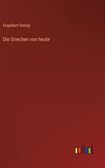 Die Griechen von heute