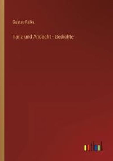 Tanz und Andacht - Gedichte