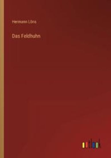 Das Feldhuhn