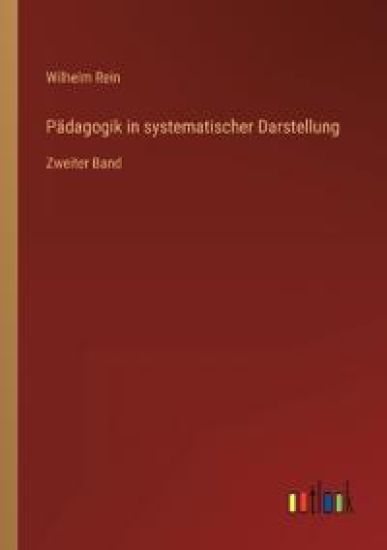 Pädagogik in systematischer Darstellung