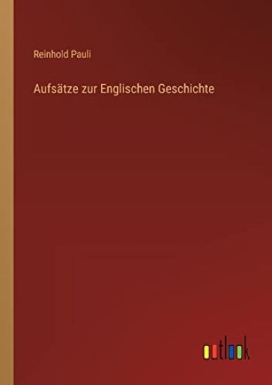 Aufsätze zur Englischen Geschichte
