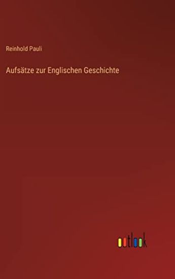 Aufsätze zur Englischen Geschichte