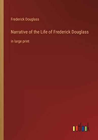 Narrative of the Life of Frederick Douglass