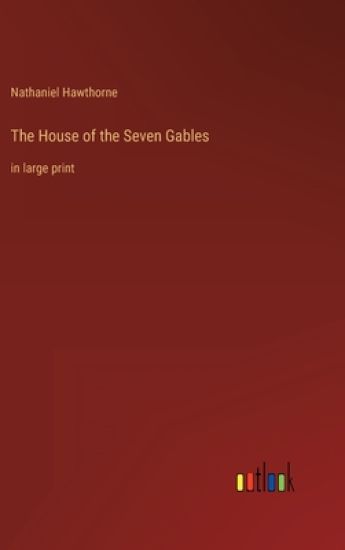 The House of the Seven Gables