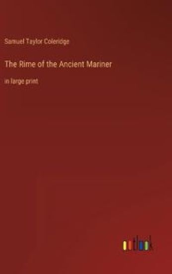 The Rime of the Ancient Mariner