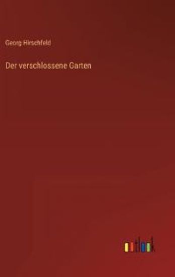 Der verschlossene Garten