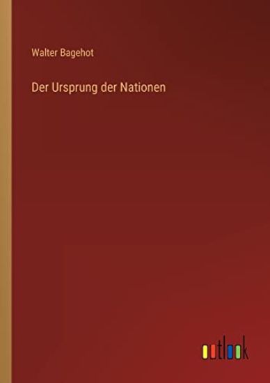 Der Ursprung der Nationen