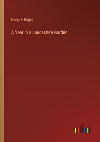A Year in a Lancashire Garden