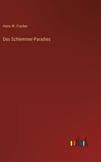 Das Schlemmer-Paradies