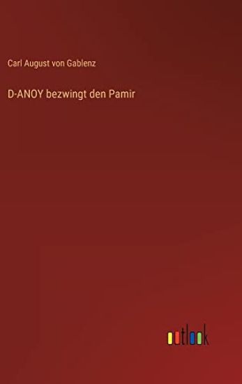 D-ANOY bezwingt den Pamir