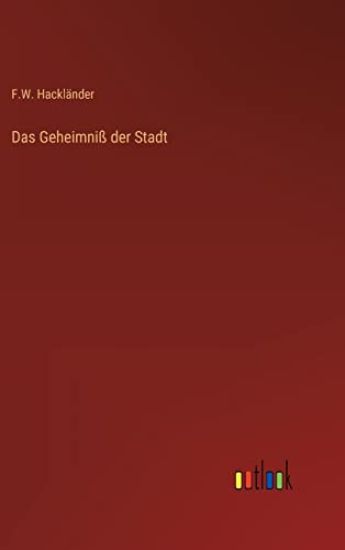 Das Geheimniß der Stadt
