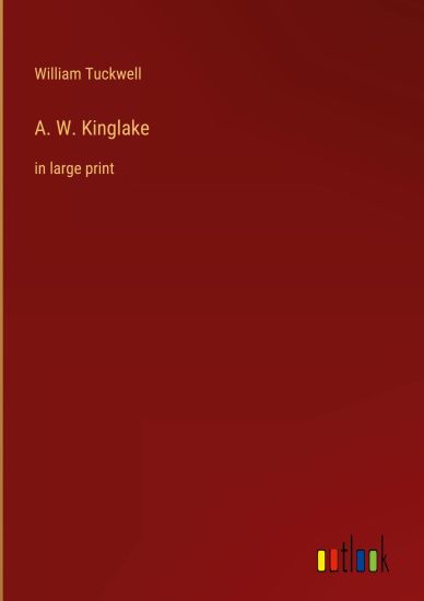 A. W. Kinglake
