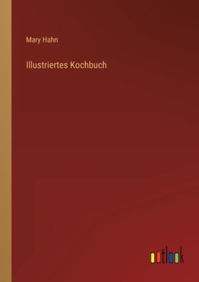 Illustriertes Kochbuch