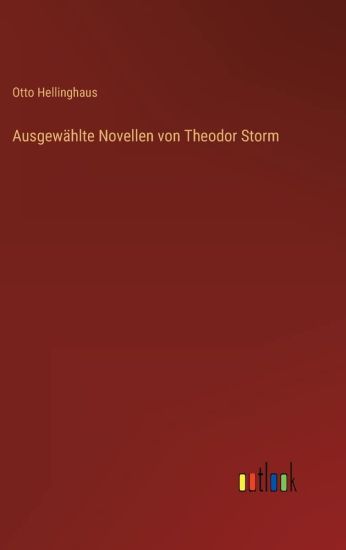 Ausgewählte Novellen von Theodor Storm