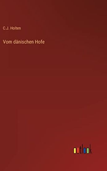 Vom dänischen Hofe