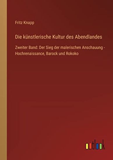 Die künstlerische Kultur des Abendlandes