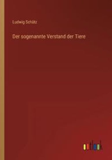 Der sogenannte Verstand der Tiere
