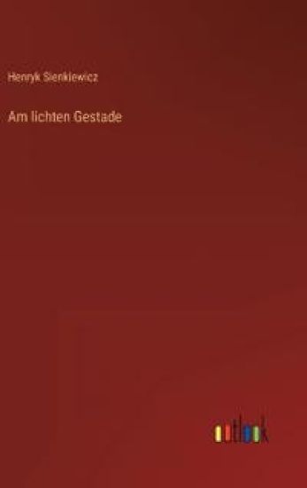Am lichten Gestade