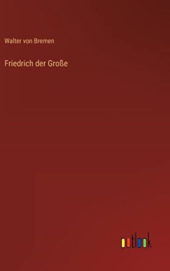 Friedrich der Große