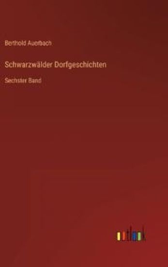 Schwarzwälder Dorfgeschichten
