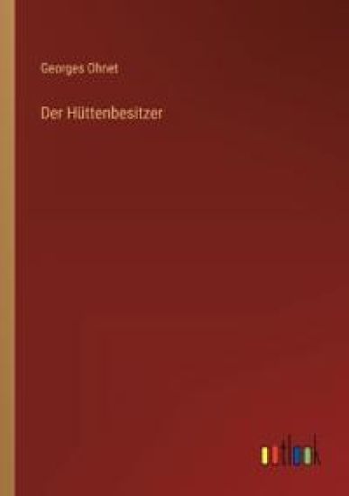 Der Hüttenbesitzer