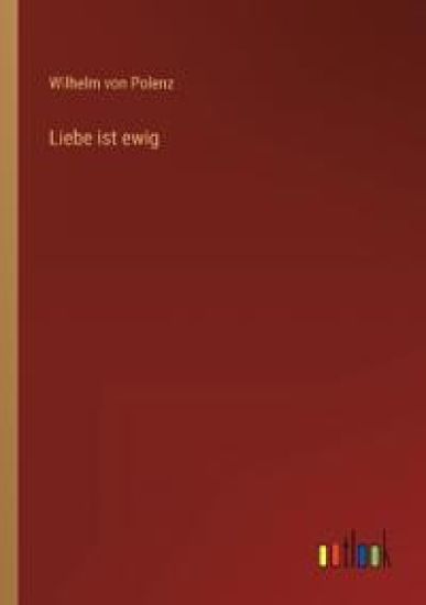 Liebe ist ewig