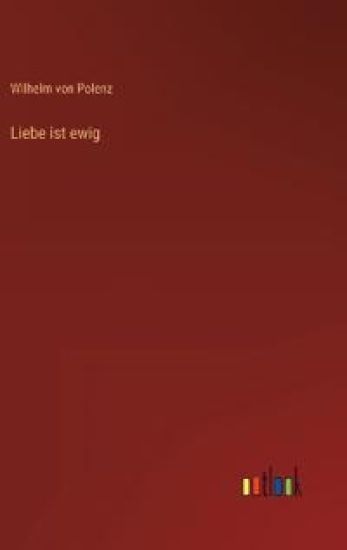 Liebe ist ewig