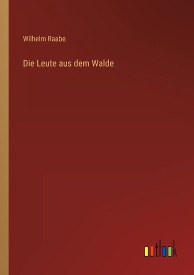 Die Leute aus dem Walde