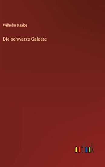 Die schwarze Galeere