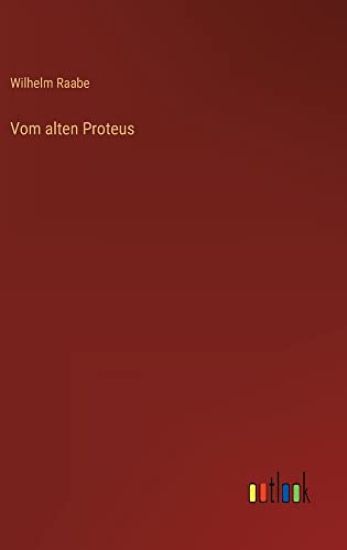 Vom alten Proteus