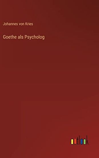 Goethe als Psycholog