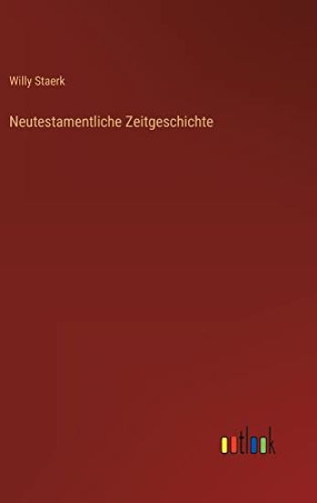 Neutestamentliche Zeitgeschichte