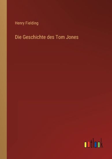 Die Geschichte des Tom Jones