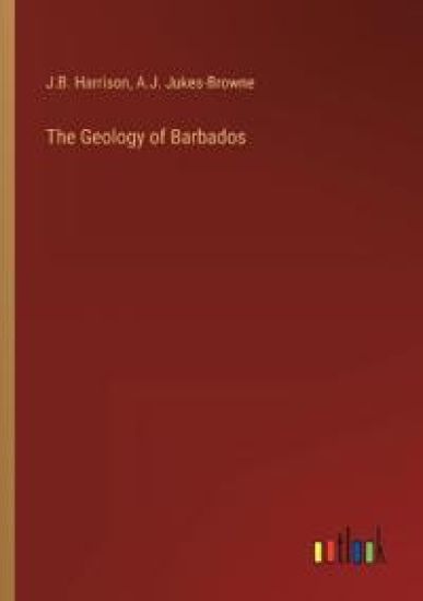 The Geology of Barbados